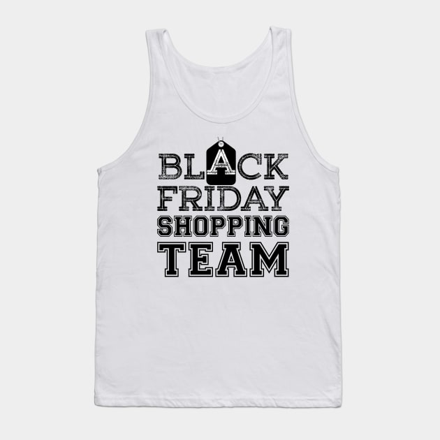 Black Friday Shopping Team t shirt Tank Top by mrdatvip1